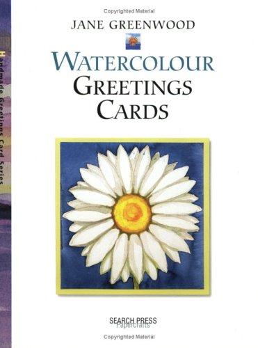 Watercolour Greeting Cards (Greetings Cards series)
