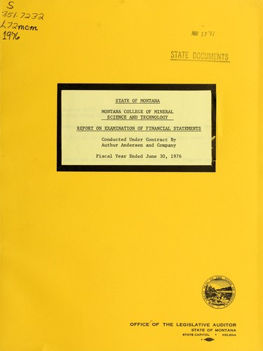 State of Montana, Montana College of Mineral Science and Technology, report on examination of financial statements