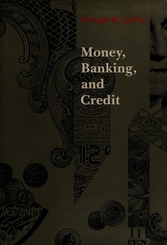 Money, banking, and credit
