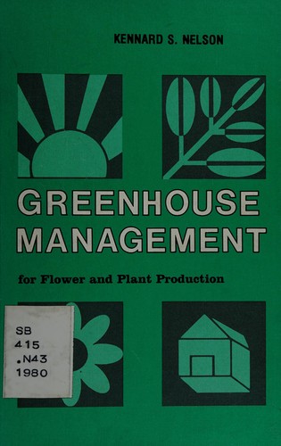 Greenhouse management for flower and plant production