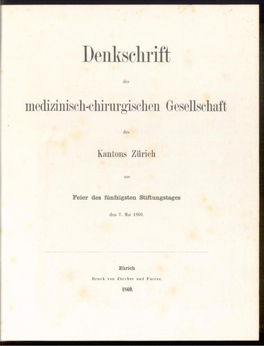 Denkschrift der medizinisch-chirurgischen Gesellschaft des Kantons Zürich