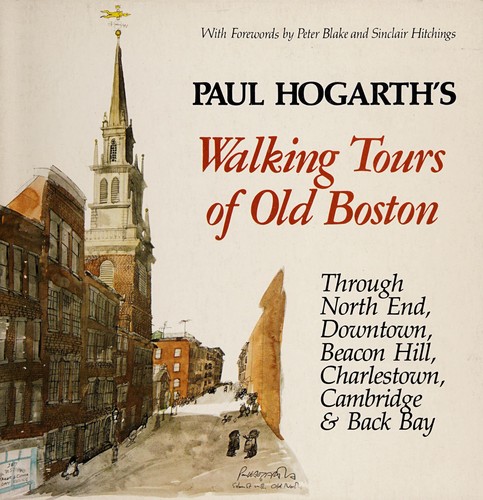Paul Hogarth's Walking tours of old Boston
