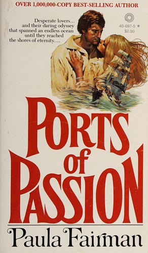 Discover love and adventure in 'Ports of Passion' by Paula Fairman, a captivating tale set in picturesque coastal towns.
