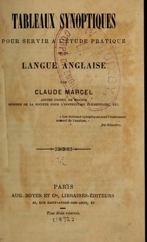 Tableaux synoptiques pour servir à l'étude pratique de la langue anglaise