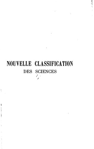 Nouvelle classification des sciences: Étude philosophique