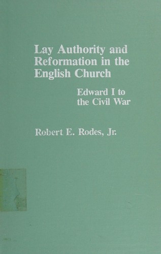 Lay authority and reformation in the English church