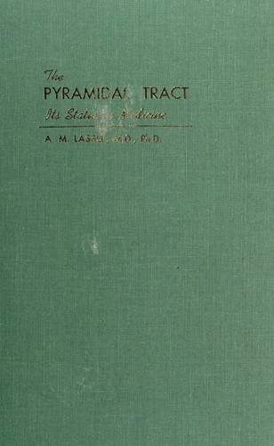The pyramidal tract; its status in medicine.
