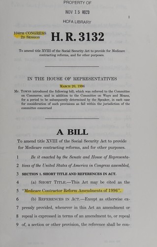 A bill to amend title XVIII of the Social Security Act to provide for Medicare contracting reforms, and for other purposes
