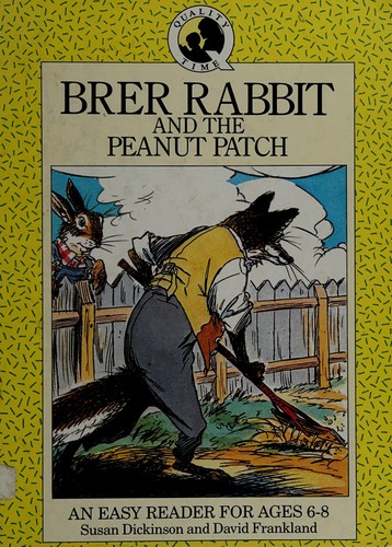Brer Rabbit and the Peanut Patch (An Easy Reader for Ages 6-8)