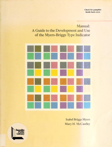 Manual, a guide to the development and use of the Myers-Briggs type indicator