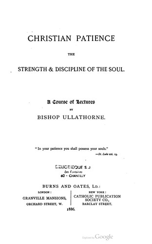 Christian patience, the strength and discipline of the soul