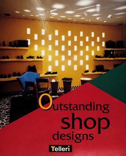 Outstanding Shop Designs (Arts of the Habitat)