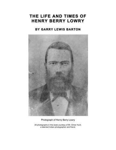 The life and times of Henry Berry Lowry