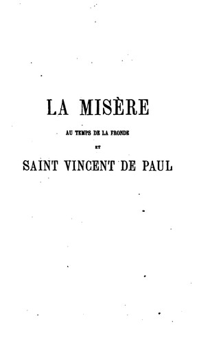 La misère au temps de la Fronde et Saint Vincent de Paul