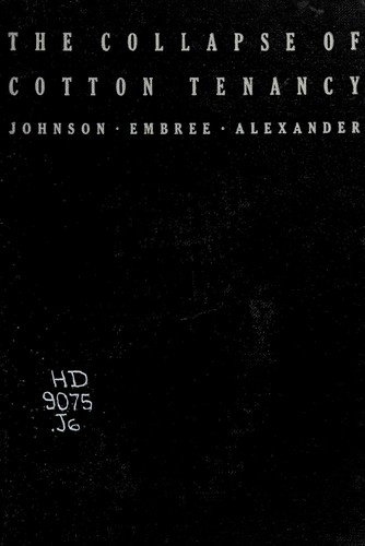 The collapse of cotton tenancy.