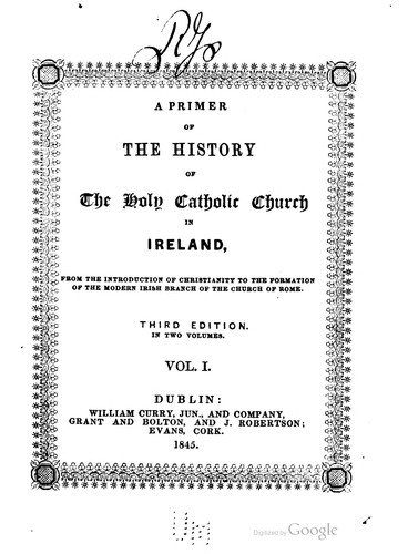 A Primer Of The History Of The Holy Catholic Church In Ireland