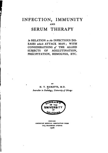 Infection, Immunity and Serum Therapy in Relation to the Infectious Diseases ...