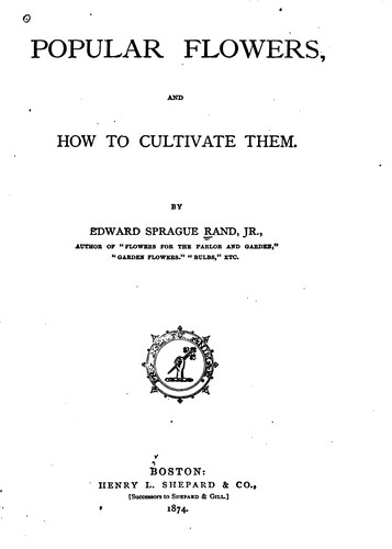 Popular Flowers, and how to Cultivate Them