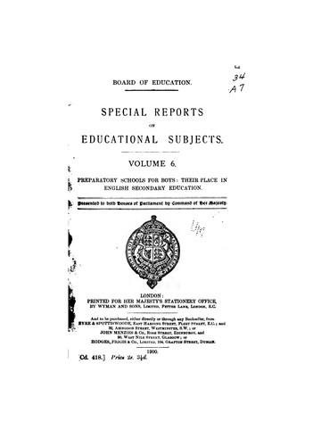 Special Reports on Educational Subjects: Presented to Both Houses of Parliament by Command ...