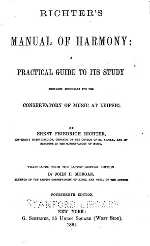 Richter's Manual of Harmony: A Practical Guide to Its Study, Prepared Especially for the ...