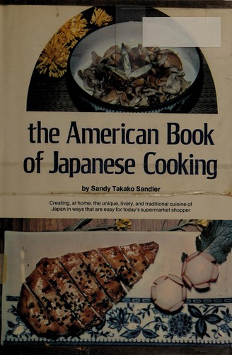 The American book of Japanese cooking.
