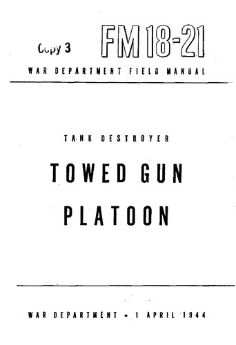 Tank Destroyer, Towed Gun Platoon