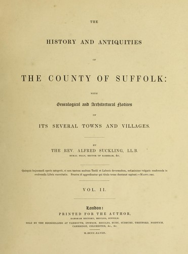 The history and antiquities of the county of Suffolk