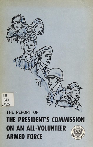 The report of the President's Commission on an All-Volunteer Armed Force.