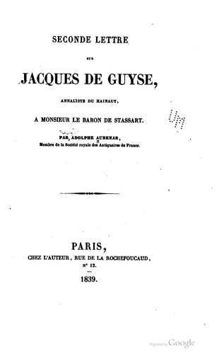 Seconde lettre sur Jacques de Guyse, annaliste du Hainaut