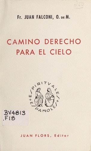 Camino derecho para el cielo