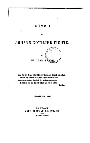 Memoir of Johann Gottlieb Fichte