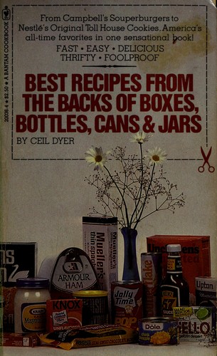 Best Recipes From the Backs of Boxes, Bottles, Cans & Jars