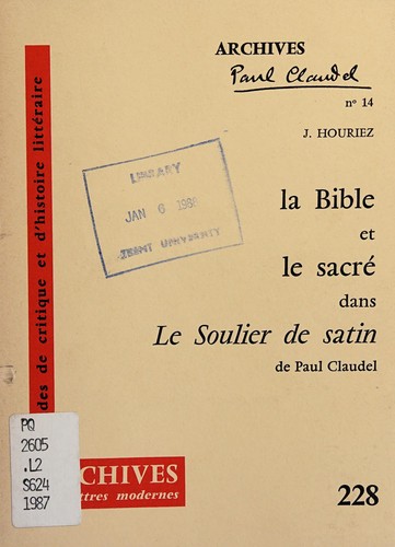 La Bible et le sacré dans Le soulier de satin de Paul Claudel