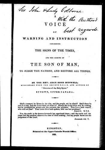 A voice of warning and instruction concerning the signs of the times, and the coming of the Son of Man to judge the nations and restore all things