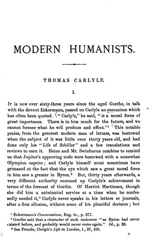 Modern Humanists: Sociological Studies of Carlyle, Mill, Emerson, Arnold, Ruskin, and Spencer ...