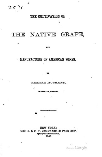 The cultivation of the native grape