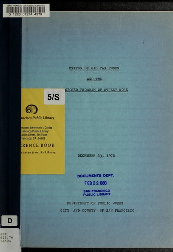 Status of gas tax funds and the proposed program of street work.