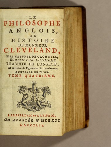 Le philosophe anglois, ou histoire de Monsieur Cleveland, fils naturel de Cromwell