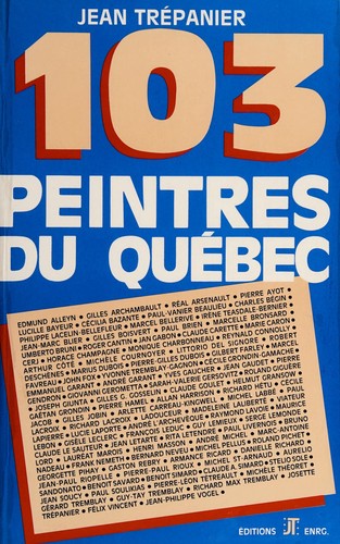 103 peintres du Que bec