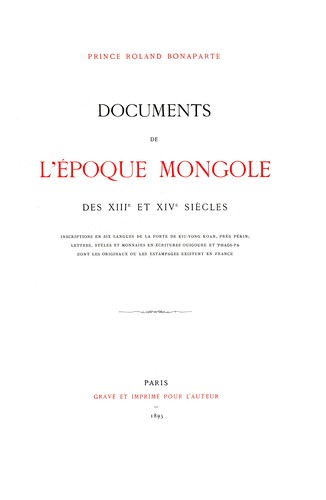 Documents de l''epoque mongole des XIIIe et XIVe siècles