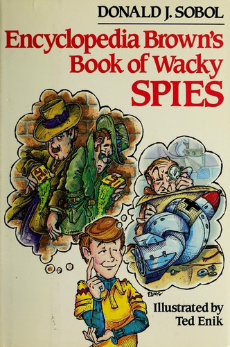 Encyclopedia Brown's book of wacky spies
