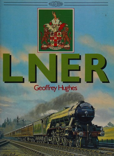 Lner (Malaga Books)