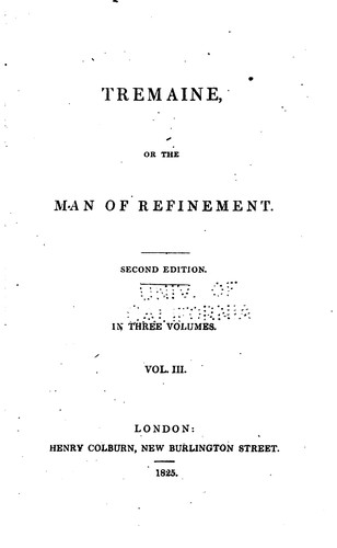 Tremaine: or, The man of refinement
