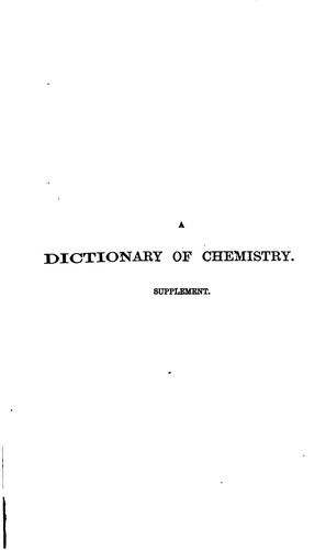 A dictionary of chemistry. (Second, Third suppl.).