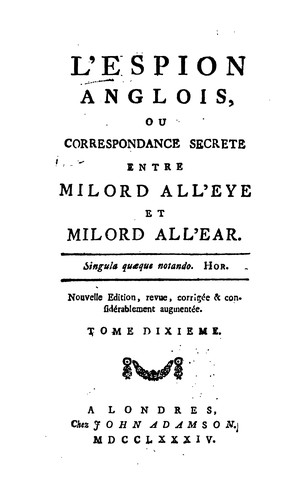 L'observateur anglois, ou Correspondance secrete entre milord All'Eye et milord AllE'ar [sic]