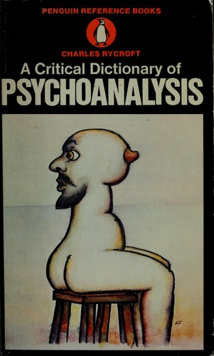 A critical dictionary of psychoanalysis