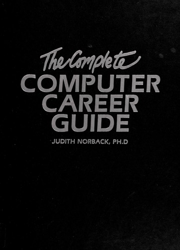 The complete computer career guide