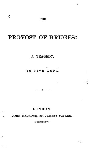 The Provost of Bruges: A Tragedy in Five Acts