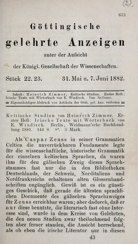 Keltische Studien von Heinrich Zimmer. Erstes Heft: Irische Texte mit Wterbuch von E. Windisch. Berlin, Weidmann'sche Buchhandlung 1881. 144 S. 8o. 3 Mark.