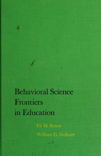 Behavioral science frontiers in education